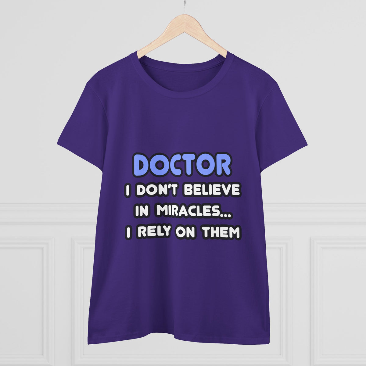 Miracles and Doctors - Women's Midweight Cotton Tee