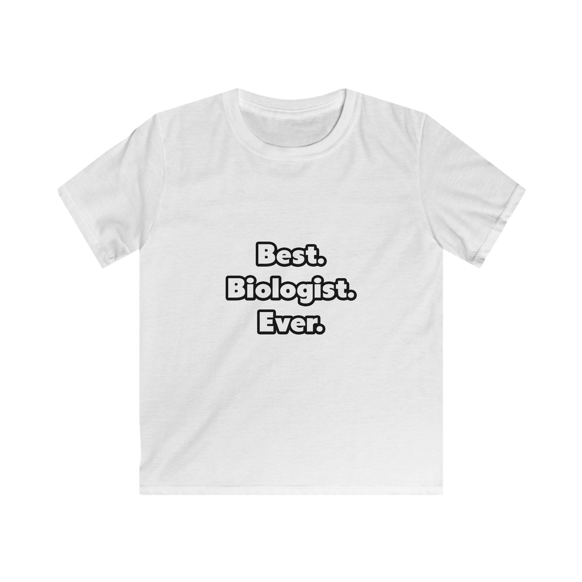 Best. Biologist. Ever - Kids Softstyle Tee