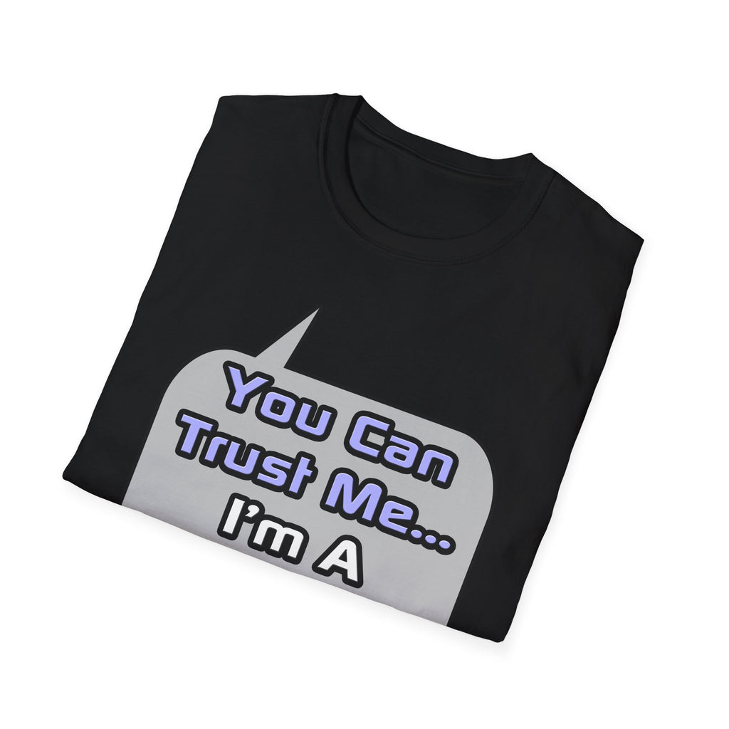 Trust Me .. I'm a Doctor - Unisex Softstyle T-Shirt