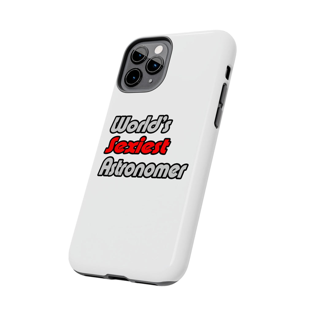 World's Sexiest Astronomer - Tough Phone Cases