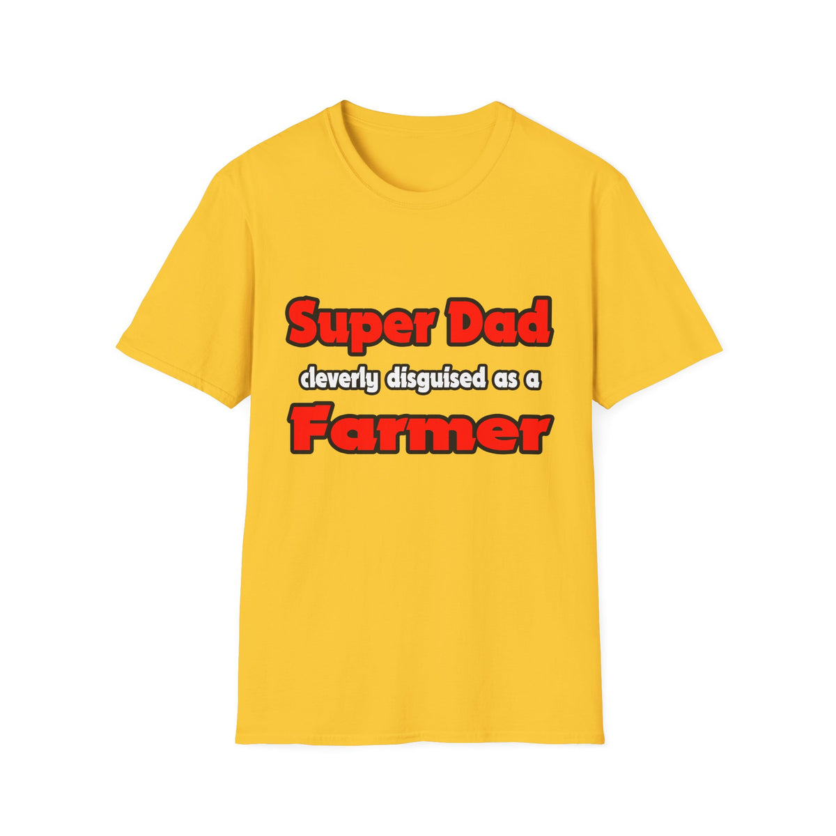 Super Dad ... Farmer - Unisex Softstyle T-Shirt