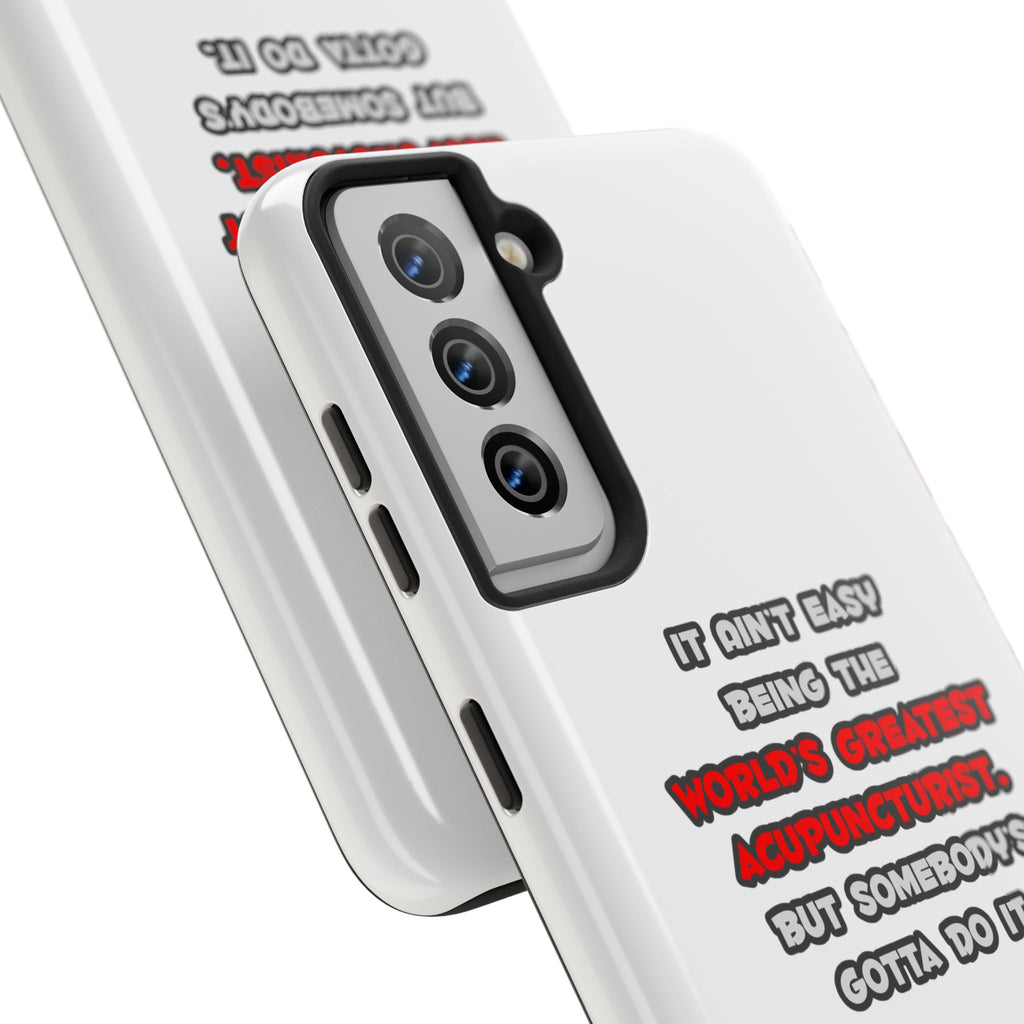 World's Greatest Acupuncturist Joke - Tough Phone Cases