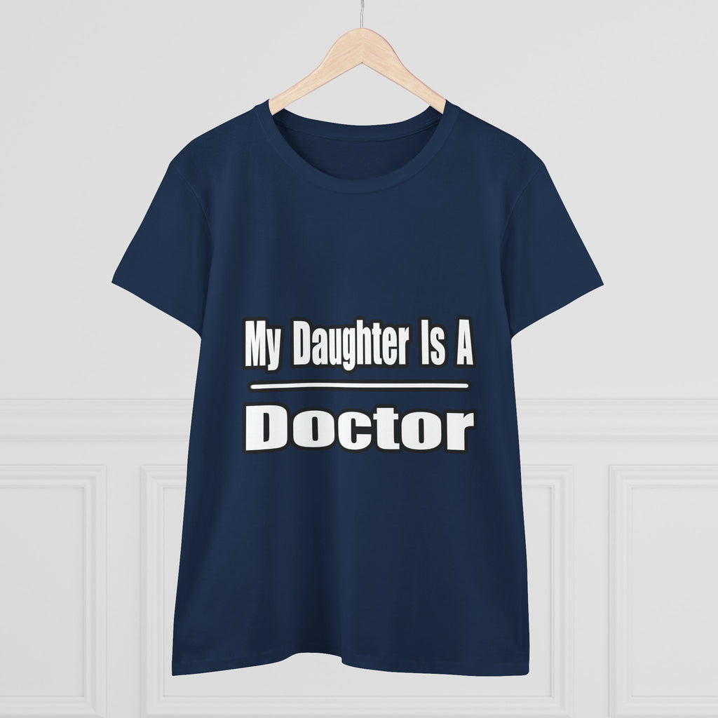 My Daughter Doctor - Women's Midweight Cotton Tee