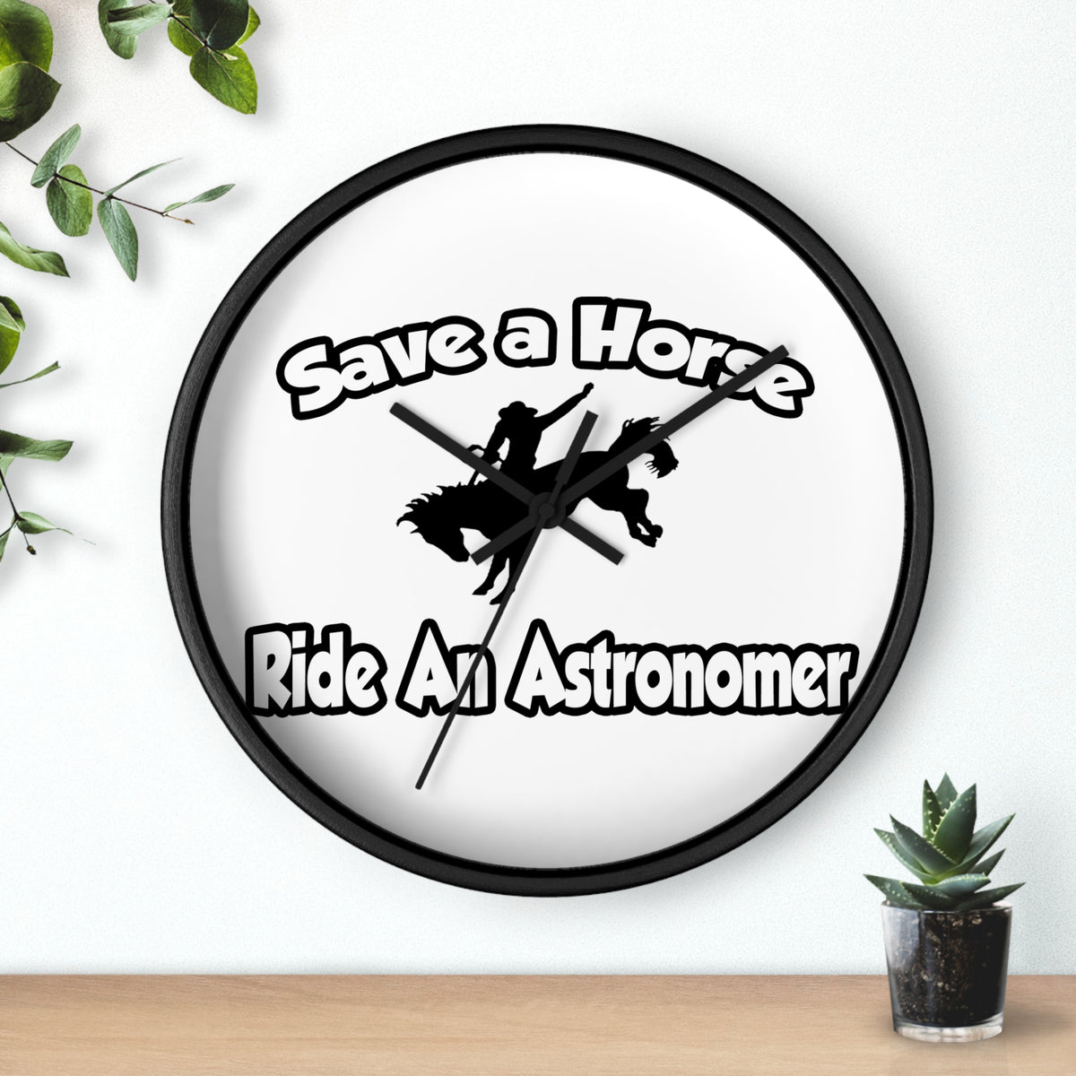 Save a Horse, Ride an Astronomer - Wall Clock