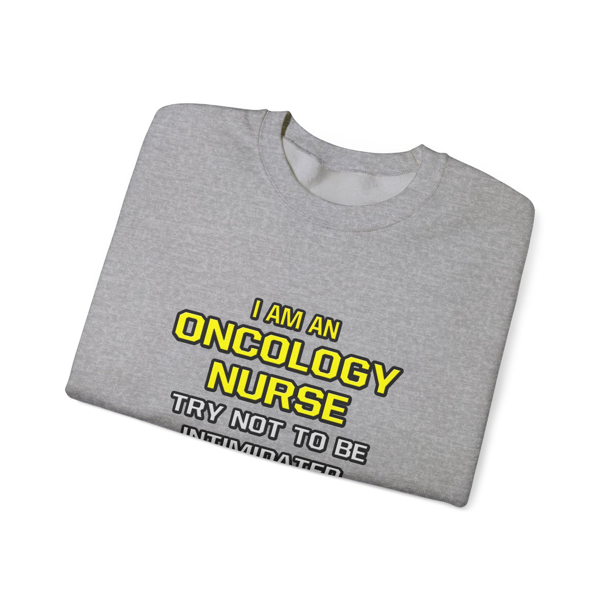 Oncology Nurse...Superior Intelligence - Unisex Heavy Blend™ Crewneck Sweatshirt