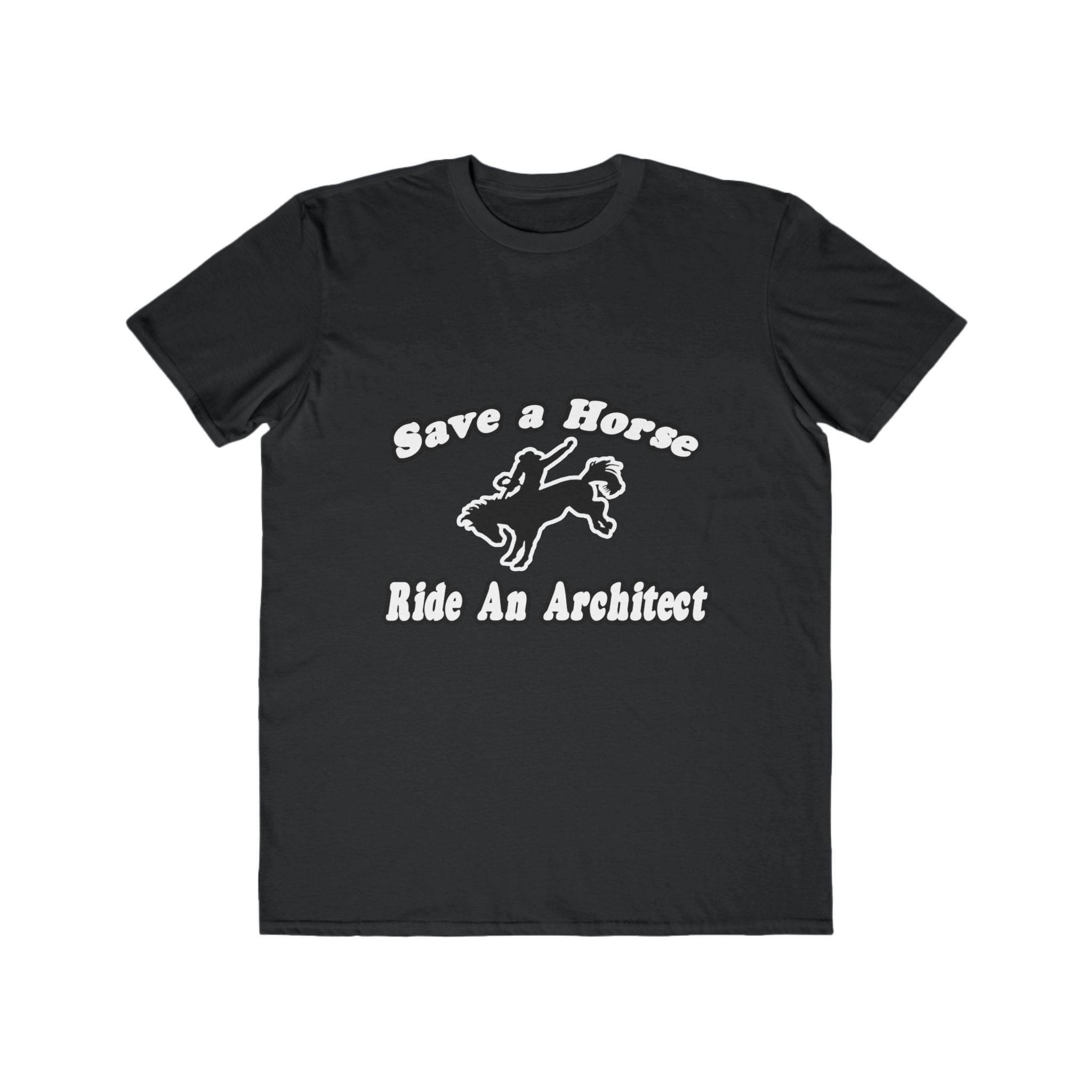 Save Horse, Ride Architect - Men's Lightweight Fashion Tee