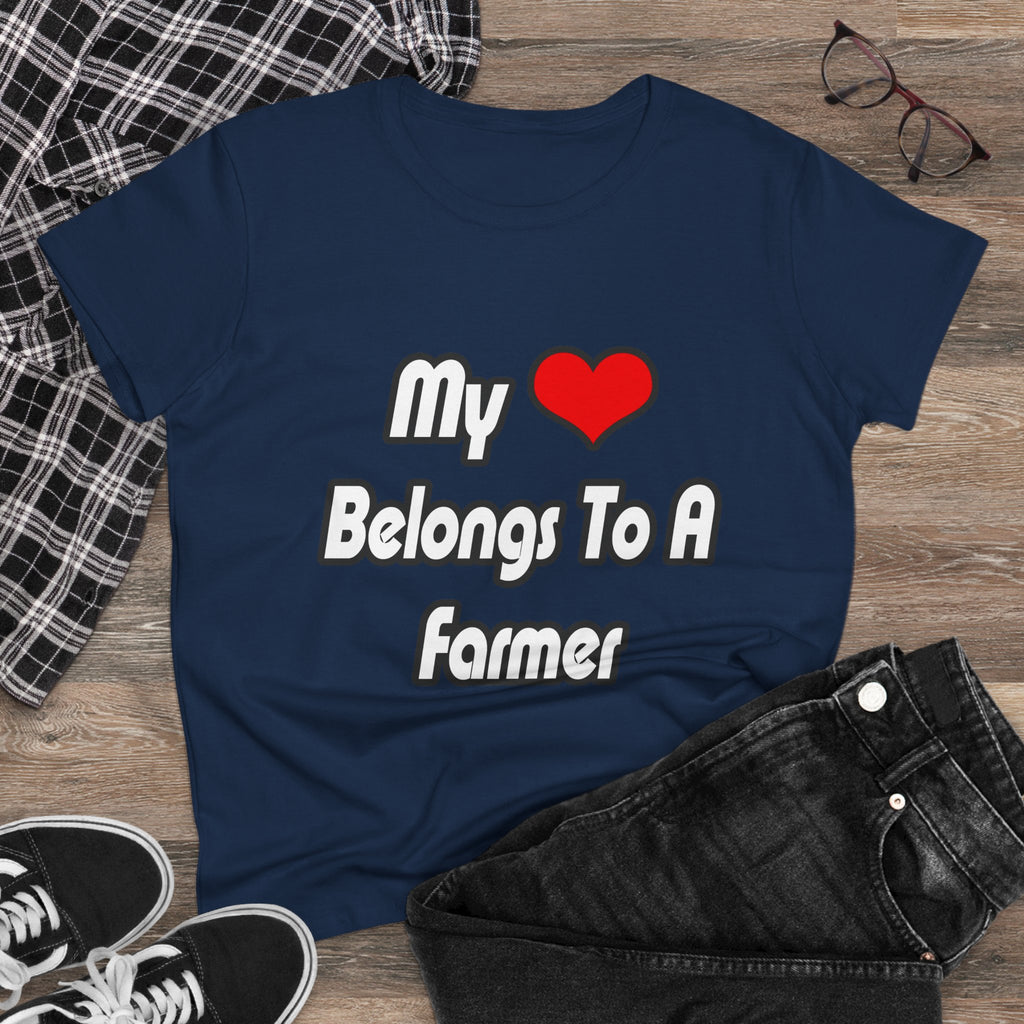 My Heart Belongs To A Farmer - Women's Midweight Cotton Tee
