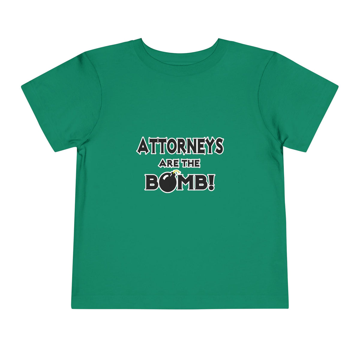 Attorneys Are The Bomb! - Toddler Short Sleeve Tee