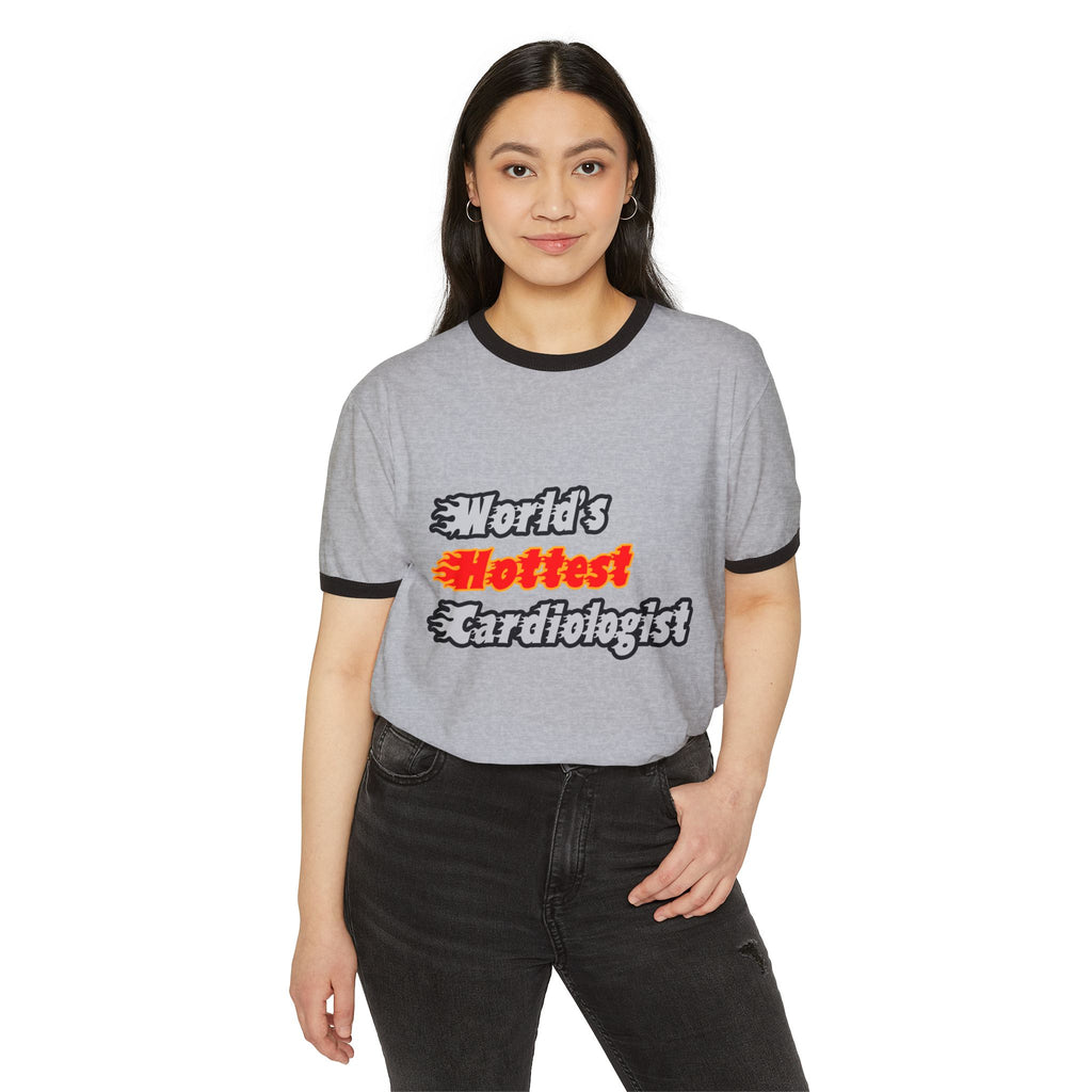World's Hottest Cardiologist - Unisex Cotton Ringer T-Shirt