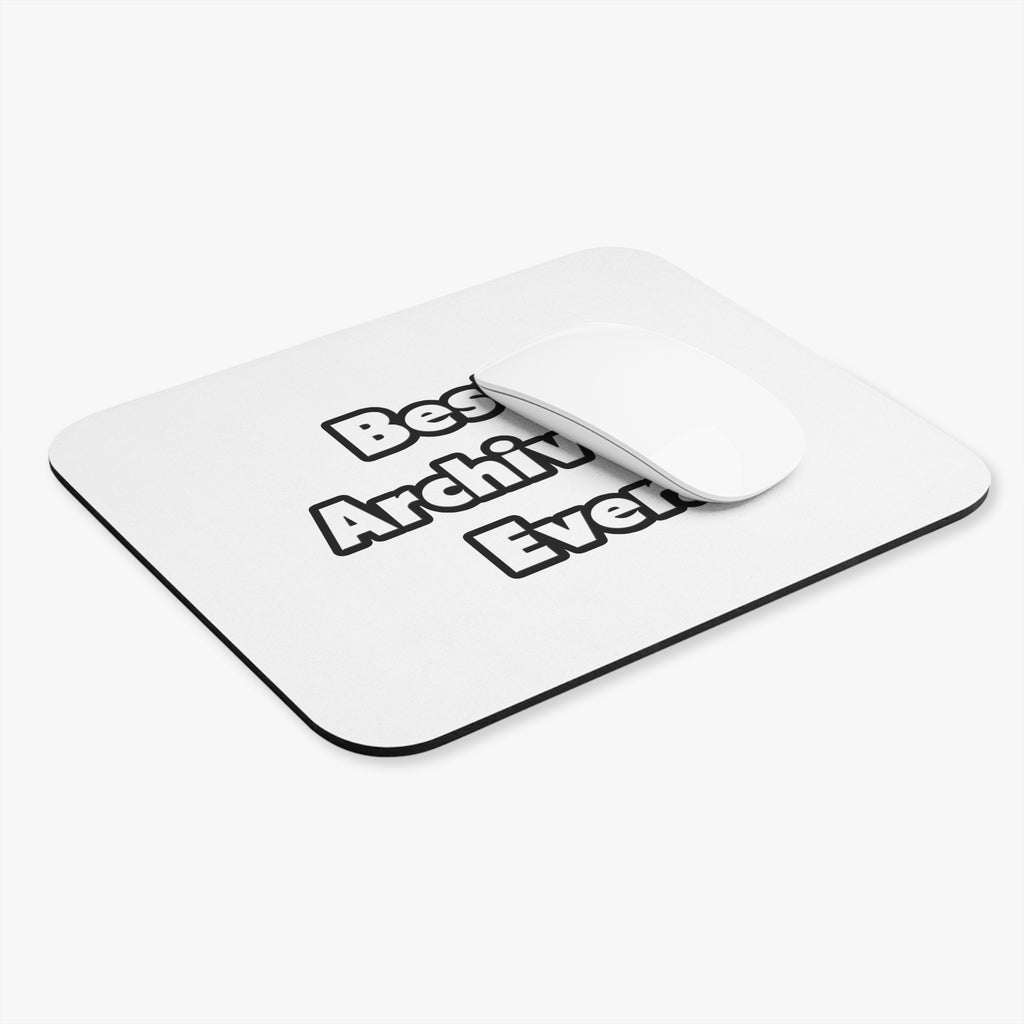 Best. Archivist. Ever - Mouse Pad (Rectangle)