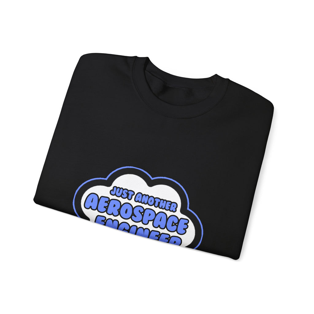 Aerospace Engineer .. Livin' The Dream - Unisex Heavy Blend™ Crewneck Sweatshirt