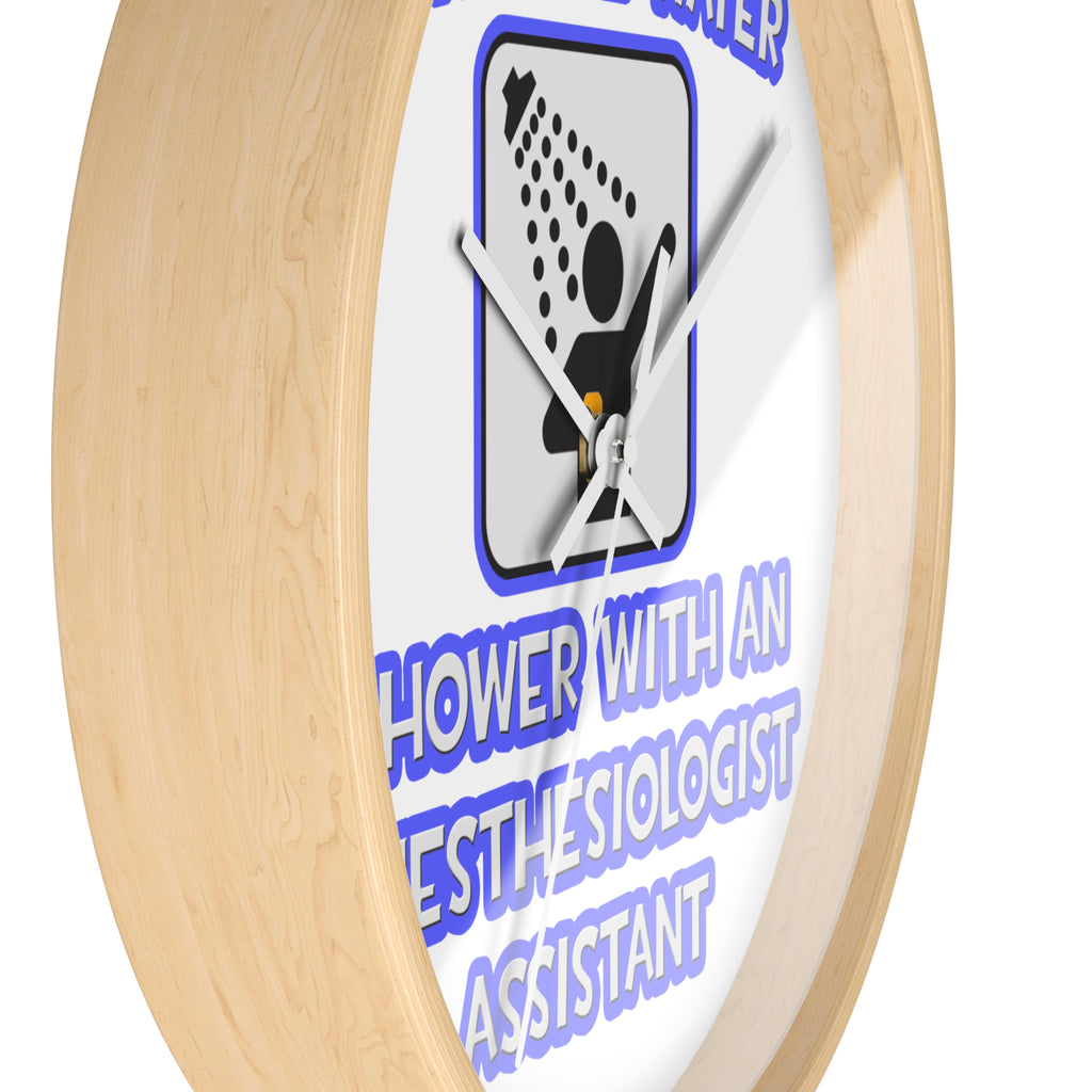 Conserve Water .. Shower With Anesthesiologist Asst - Wall Clock
