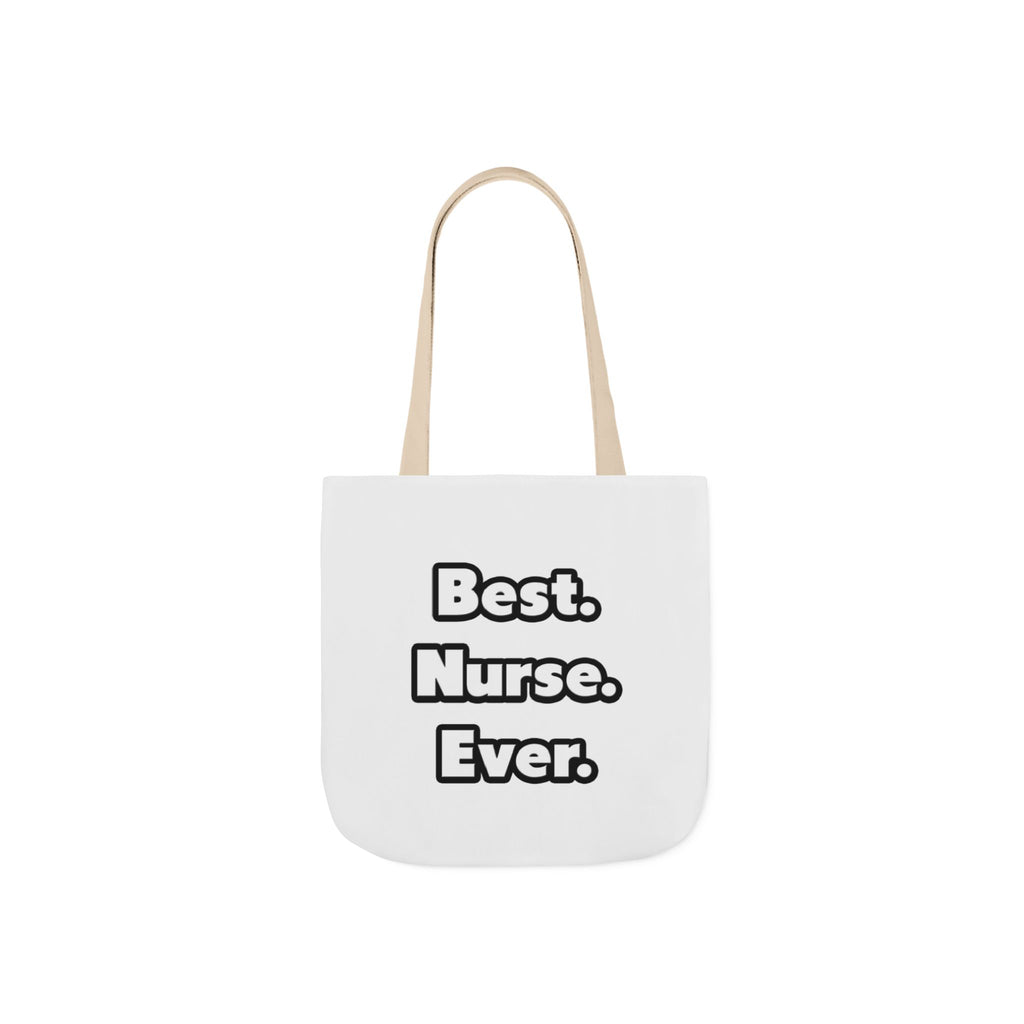 Best. Nurse. Ever - Canvas Tote Bag, 5-Color Straps
