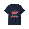 Naughty Nurse...Need a Spanking - Unisex Ultra Cotton Tee