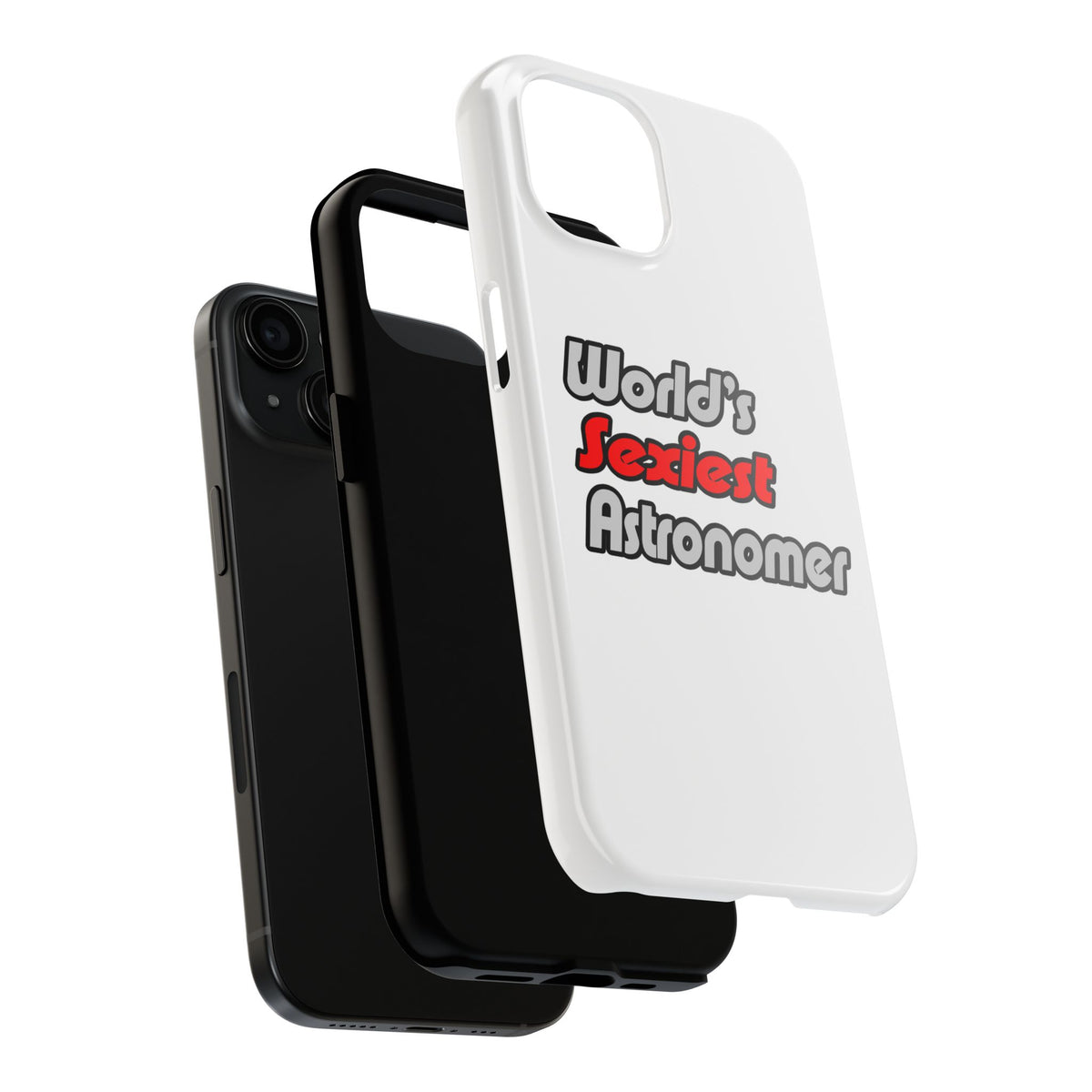 World's Sexiest Astronomer - Tough Phone Cases