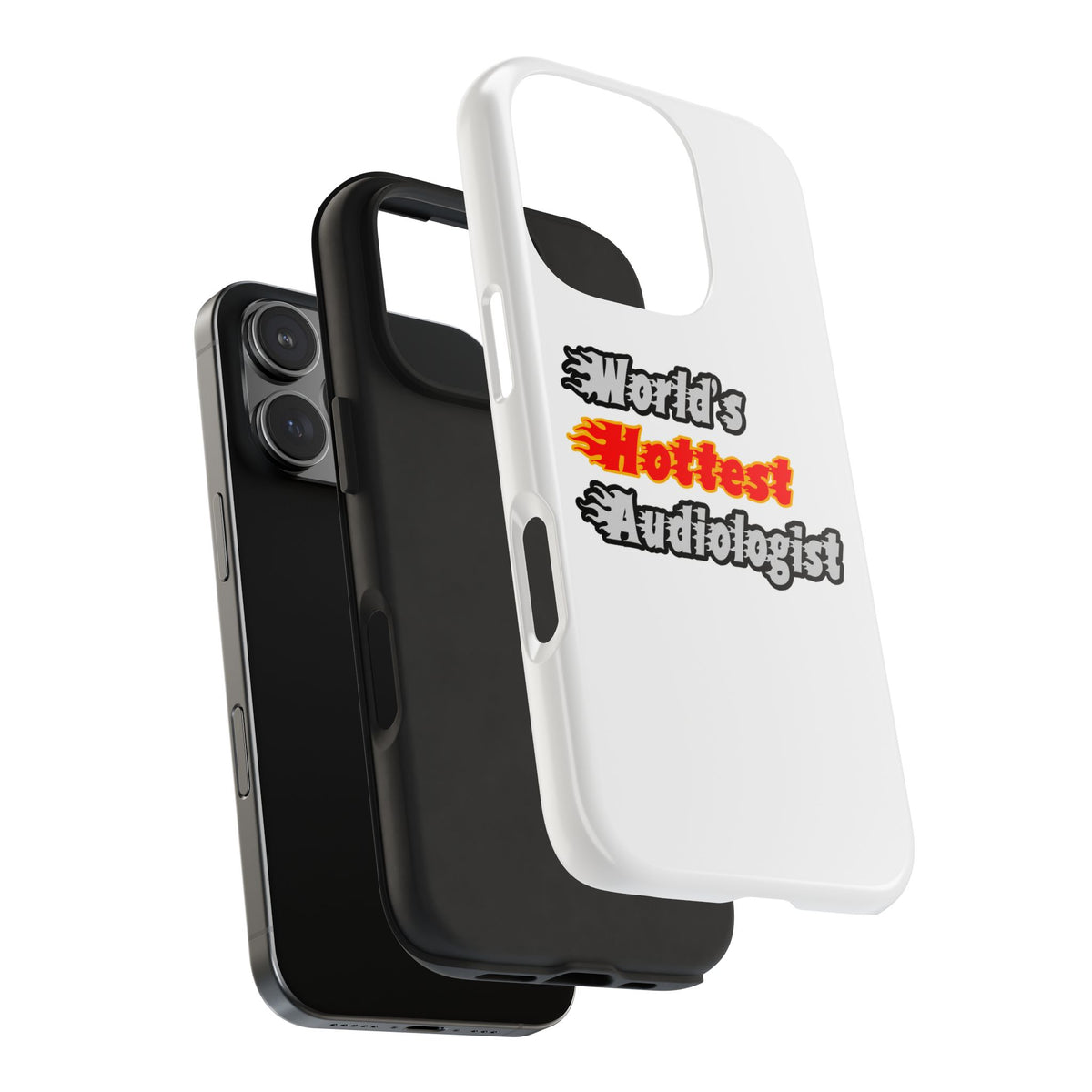 World's Hottest Audiologist - Tough Phone Cases