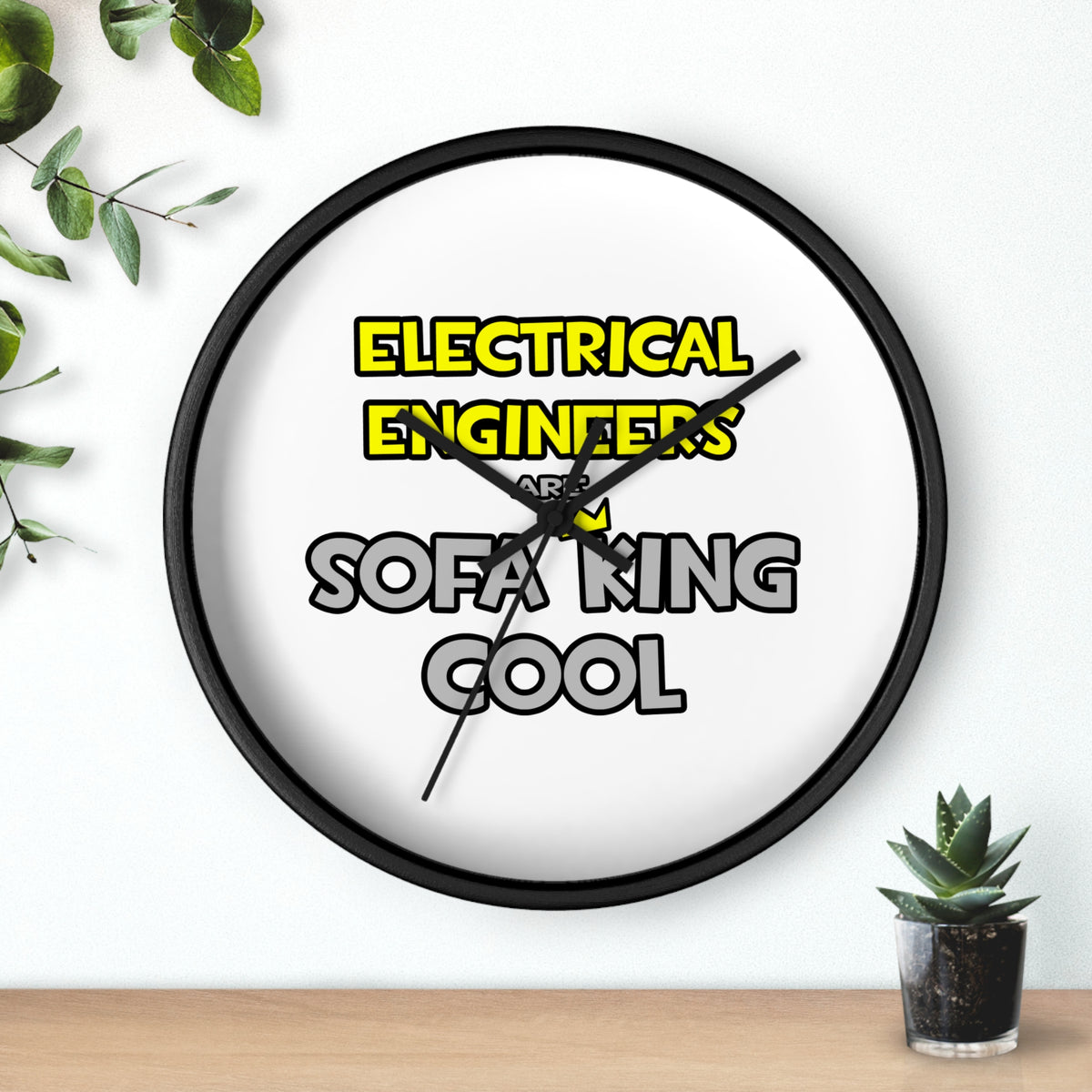 Electrical Engineers Are Sofa King Cool - Wall Clock
