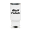 Ninja Cleverly Disguised As A Doctor - Stainless Steel Travel Mug with Handle, 14oz