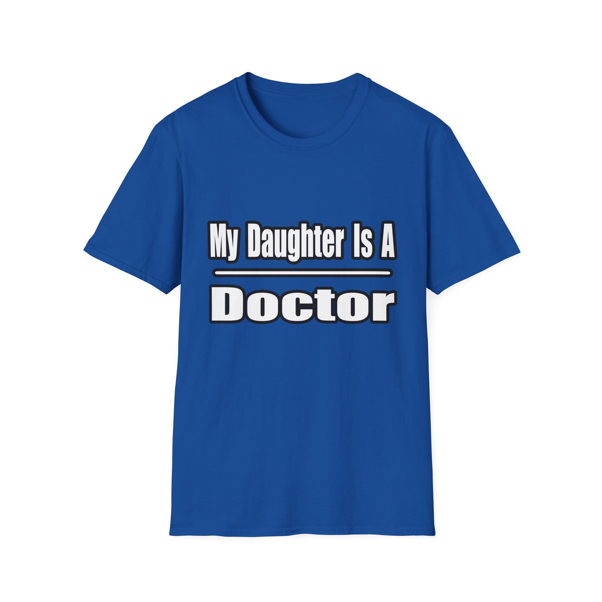 My Daughter Doctor - Unisex Softstyle T-Shirt