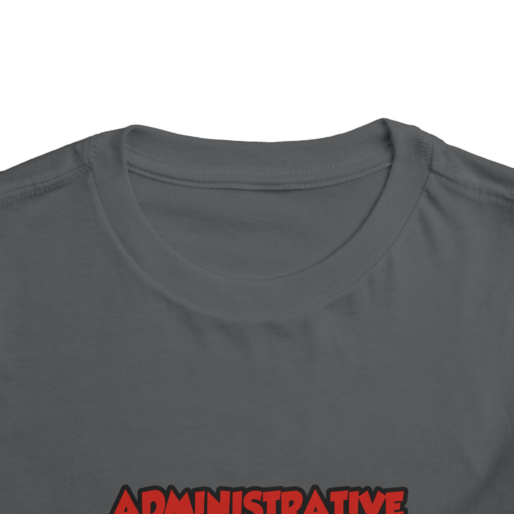 Admin Assistant ... Will Work For Wine - Toddler Short Sleeve Tee