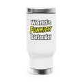 World's Funniest Bartender - Stainless Steel Travel Mug with Handle, 14oz