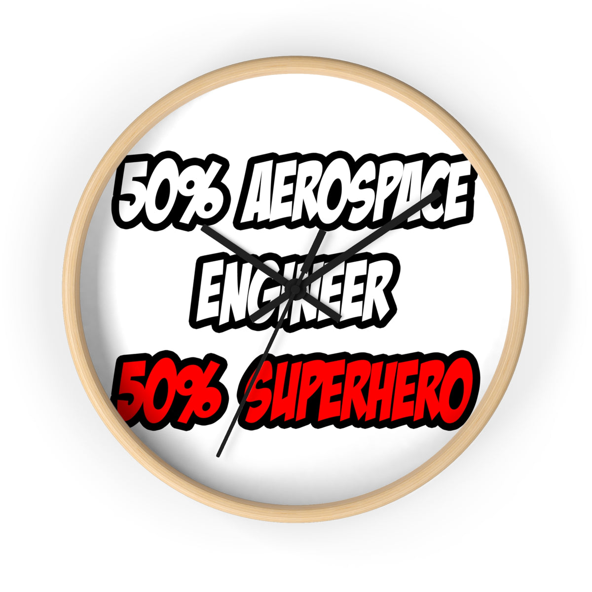 Half Aerospace Engineer...Half Superhero - Wall Clock