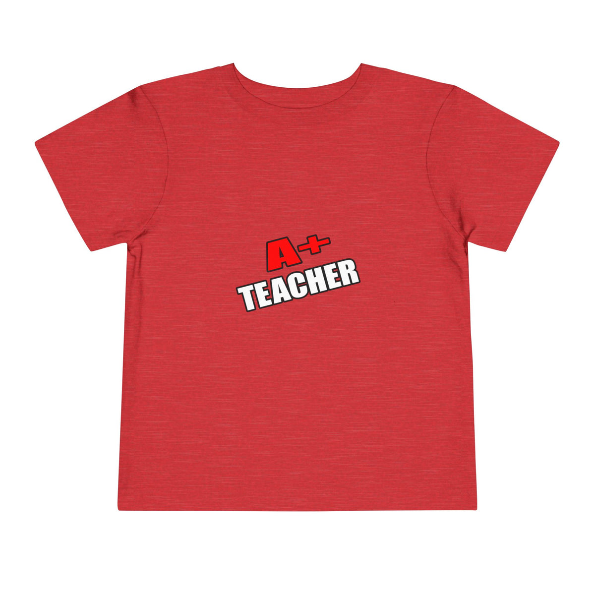 a plus teacher - Toddler Short Sleeve Tee
