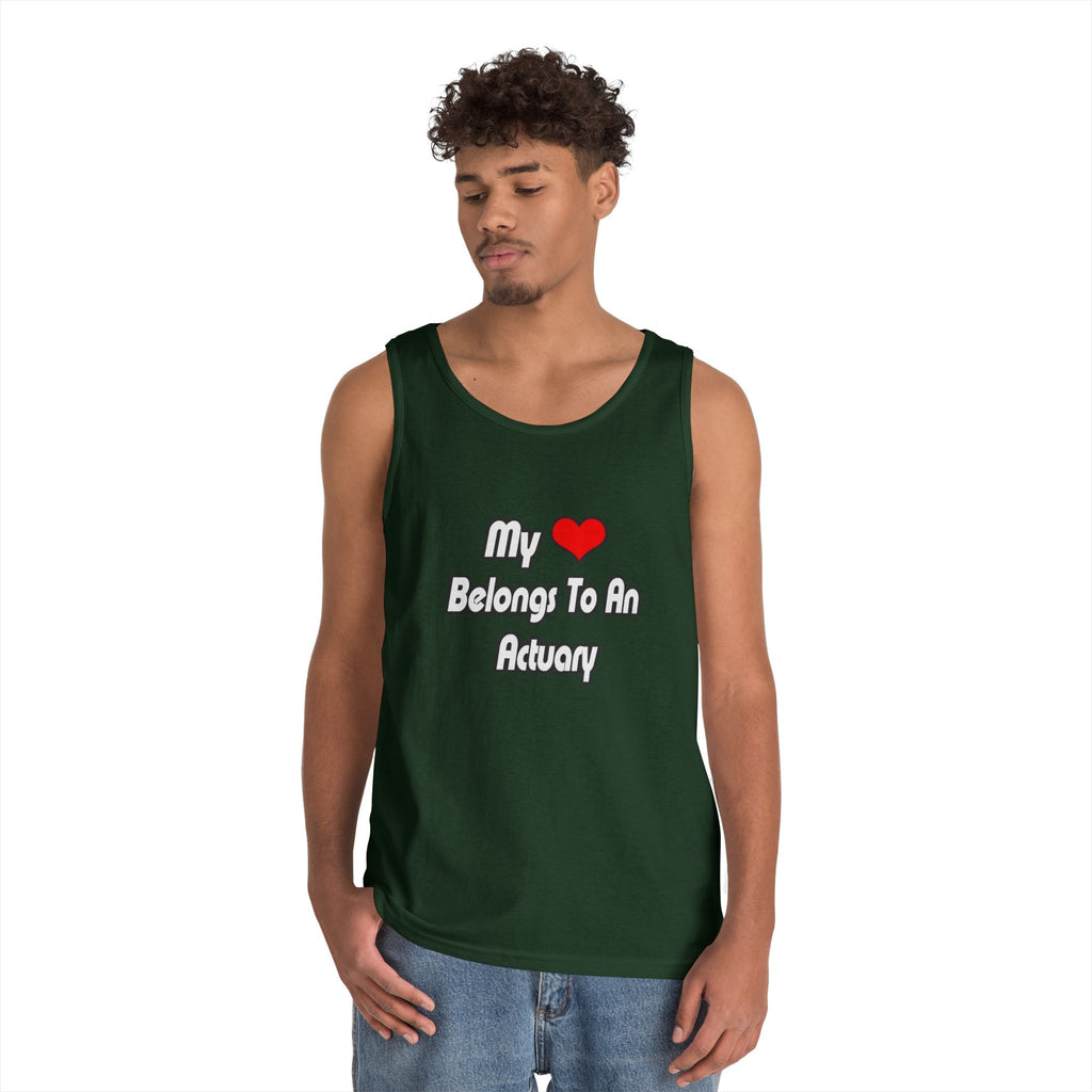 My Heart Belongs To An Actuary - Unisex Heavy Cotton Tank Top