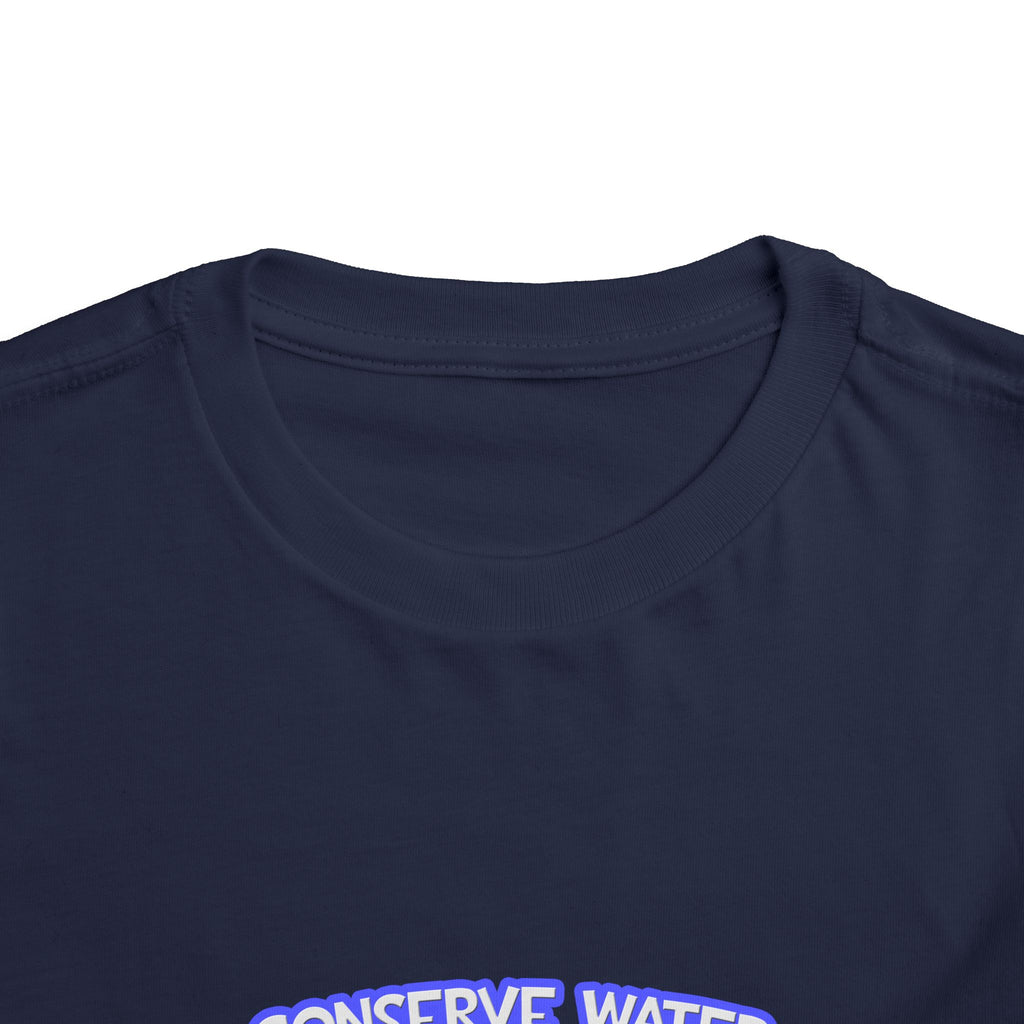 Conserve Water .. Shower With a Nurse - Toddler Short Sleeve Tee