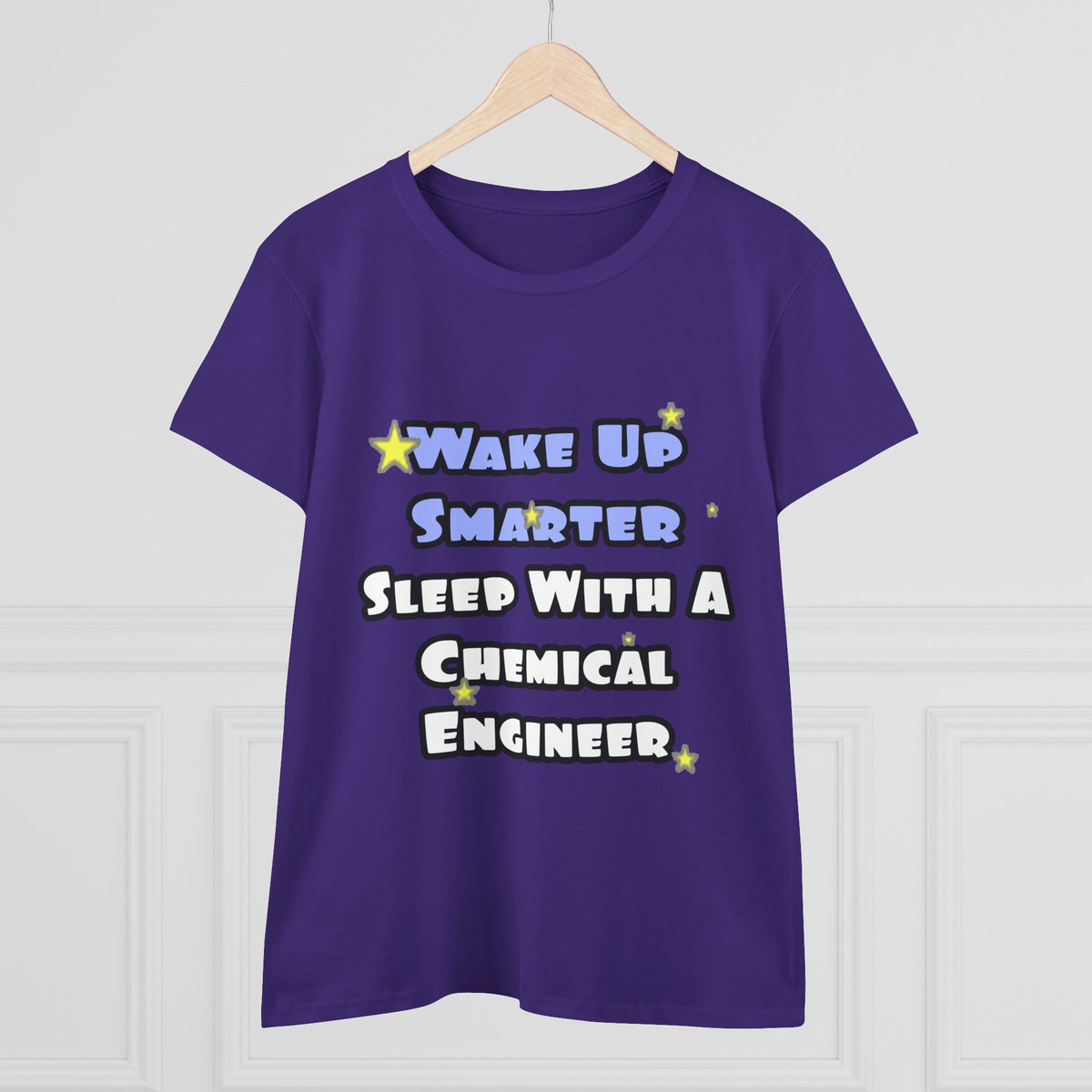 Wake Up Smarter...Sleep With a Chemical Engineer - Women's Midweight Cotton Tee