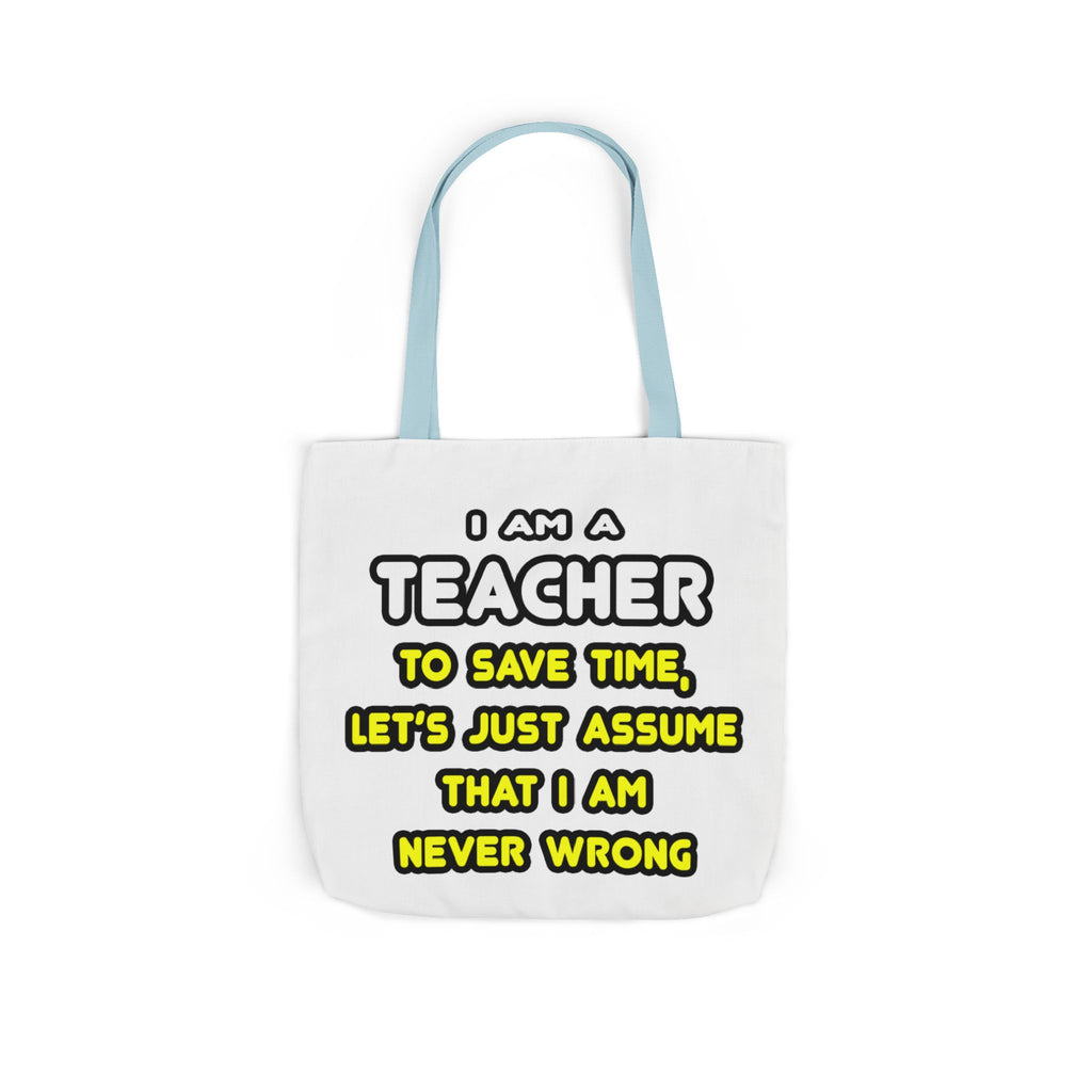 Funny Teacher T Shirts and Gifts - Canvas Tote Bag, 5-Color Straps