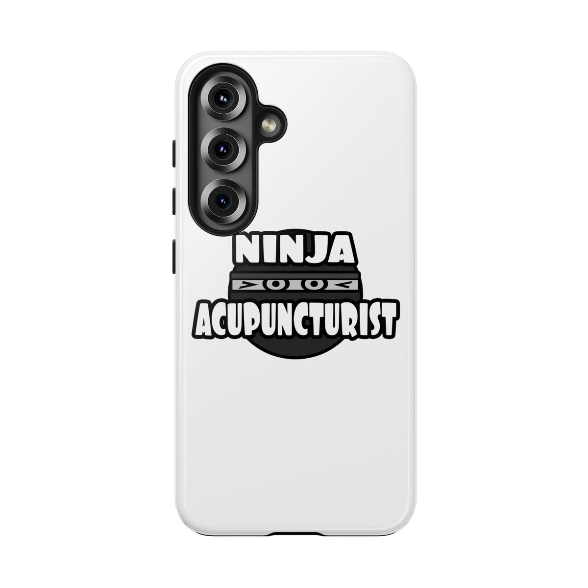 Ninja Acupuncturist - Tough Phone Cases