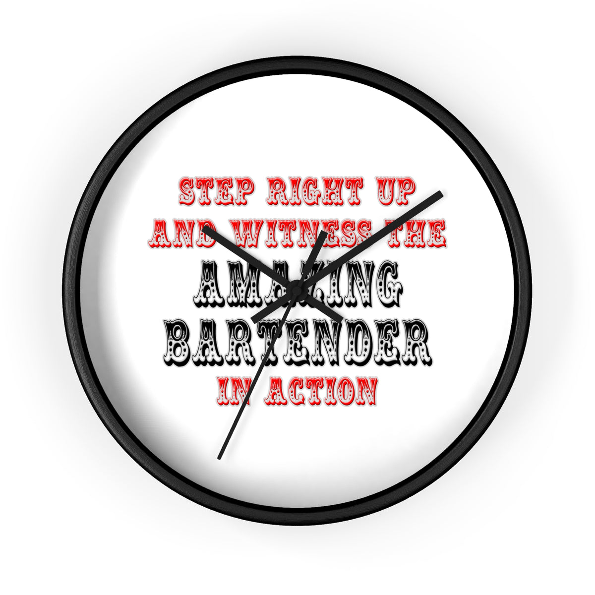 Witness The Amazing Bartender In Action - Wall Clock