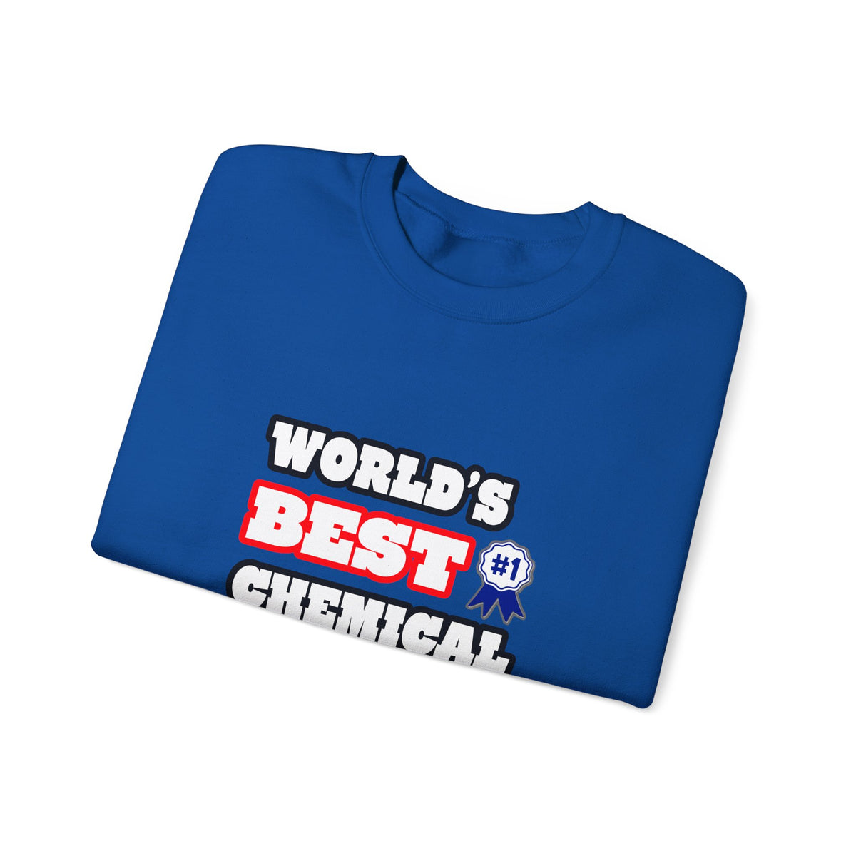 World's Best Chemical Engineer - Unisex Heavy Blend™ Crewneck Sweatshirt