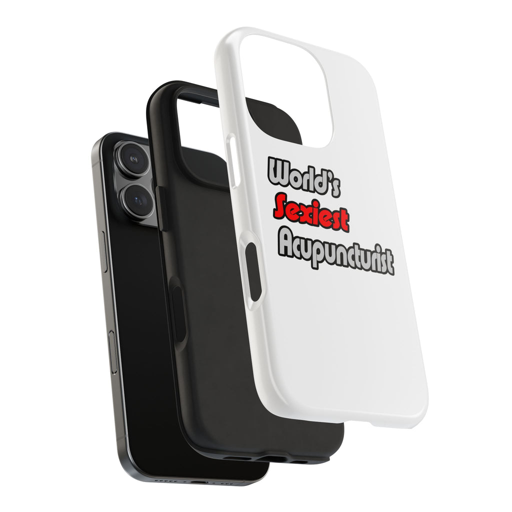 World's Sexiest Acupuncturist - Tough Phone Cases
