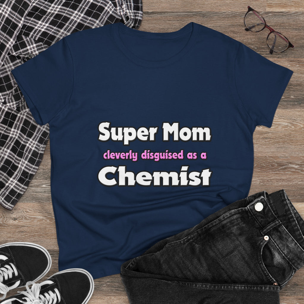 Super Mom ... Chemist - Women's Midweight Cotton Tee