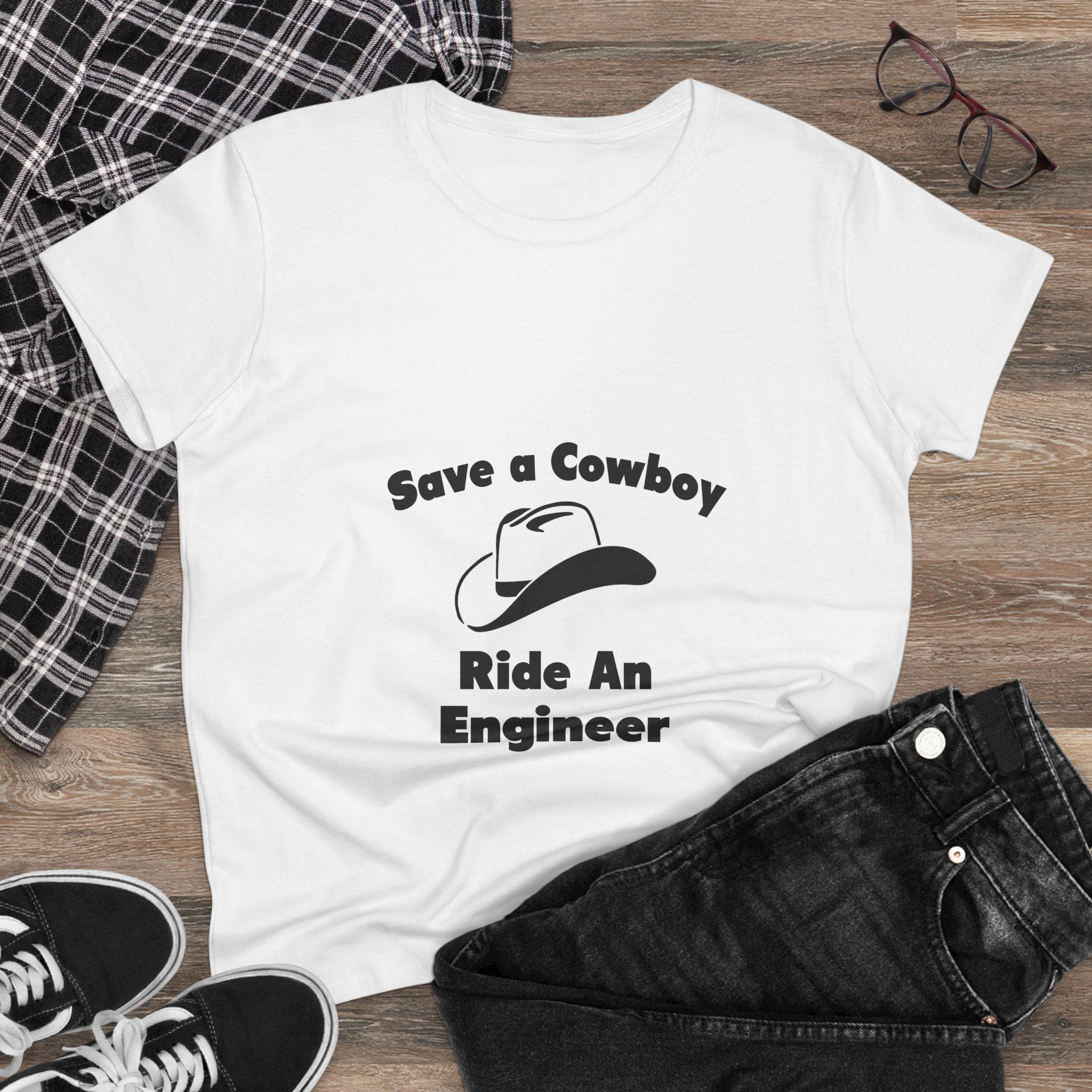 Save a Cowboy .. Ride an Engineer - Women's Midweight Cotton Tee