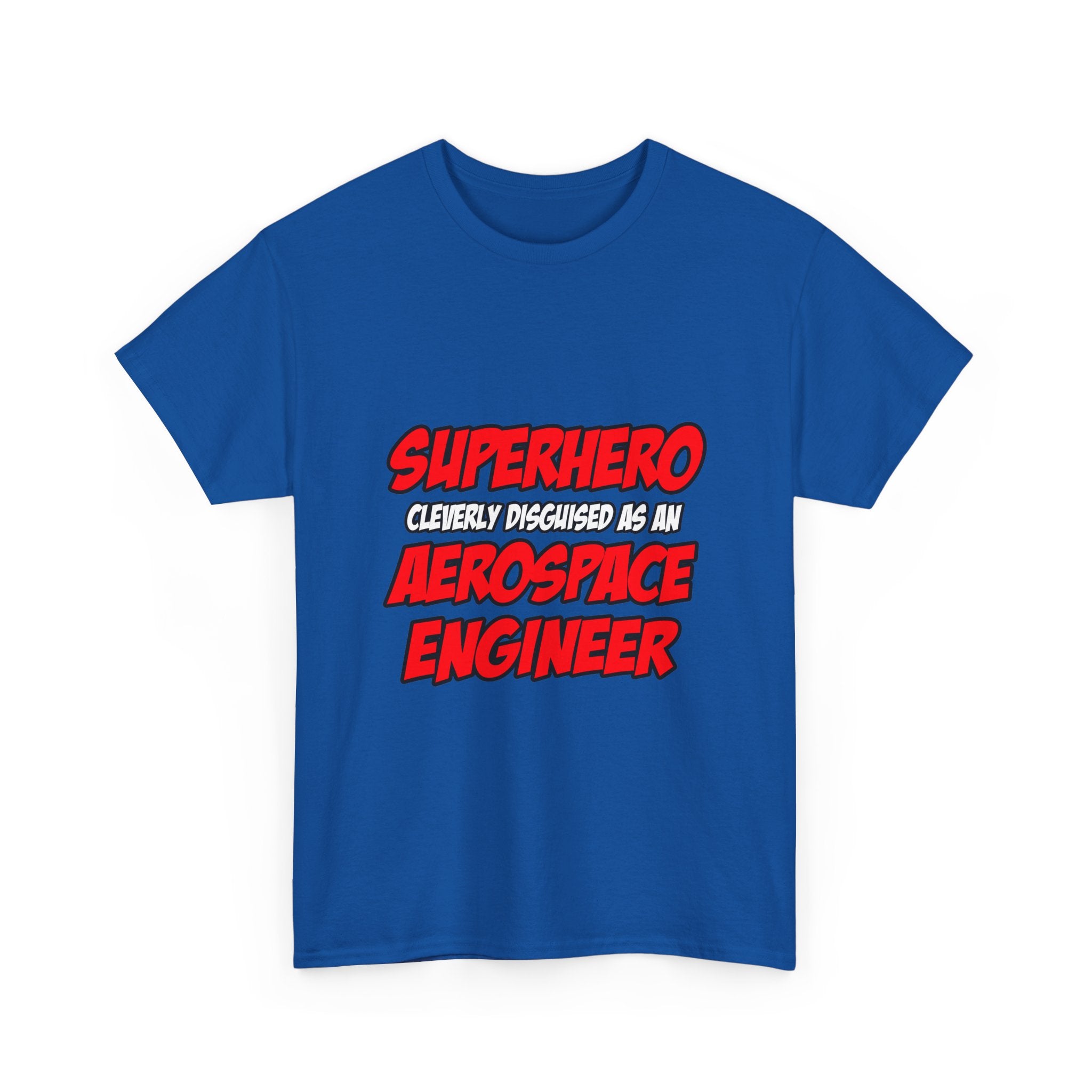 Superhero...Aerospace Engineer - Unisex Heavy Cotton Tee