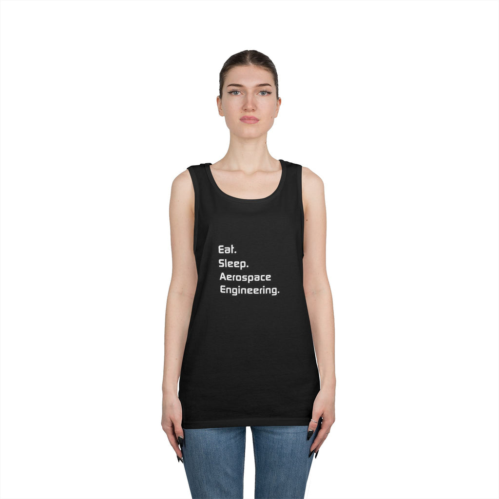 Eat. Sleep. Aerospace Engineering - Unisex Heavy Cotton Tank Top