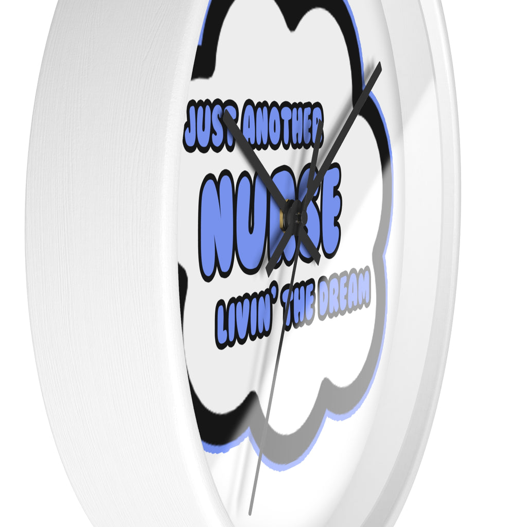 Nurse .. Livin' The Dream - Wall Clock