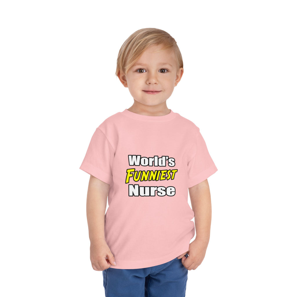 World's Funniest Nurse - Toddler Short Sleeve Tee