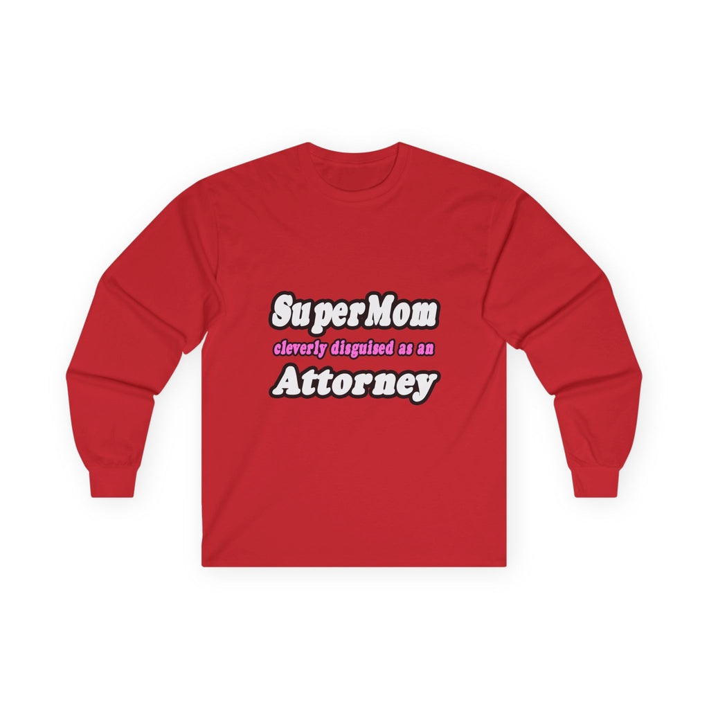SuperMom Attorney - Unisex Ultra Cotton Long Sleeve Tee