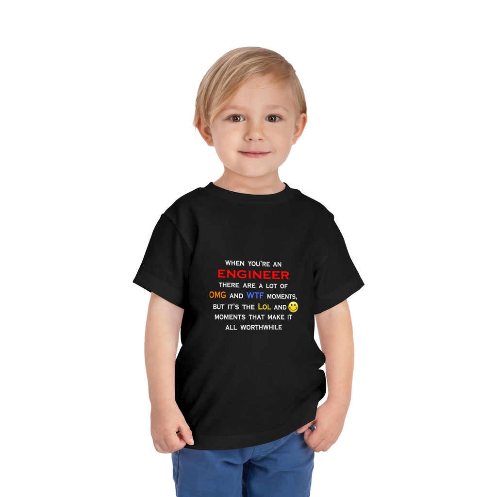 Engineer ... OMG WTF LOL - Toddler Short Sleeve Tee
