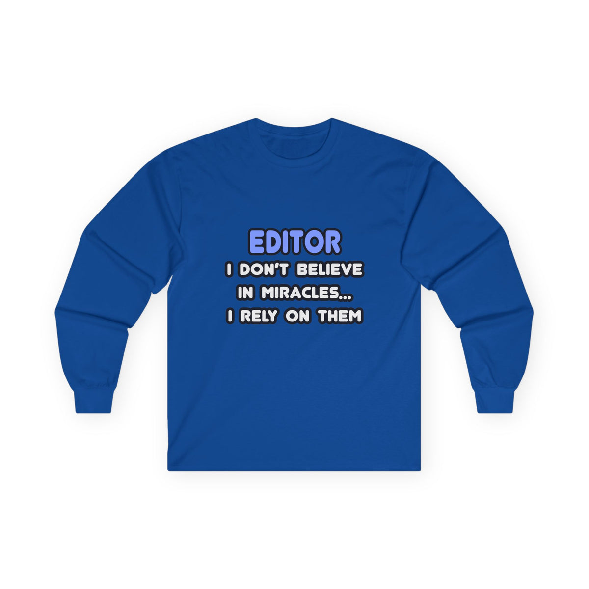 Miracles and Editors - Unisex Ultra Cotton Long Sleeve Tee