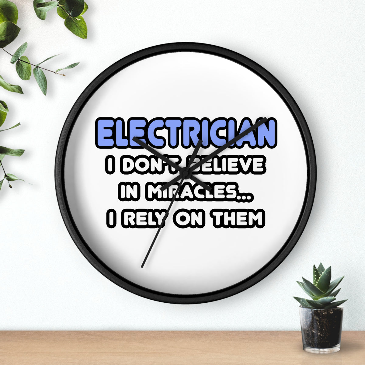 Miracles and Electricians - Wall Clock