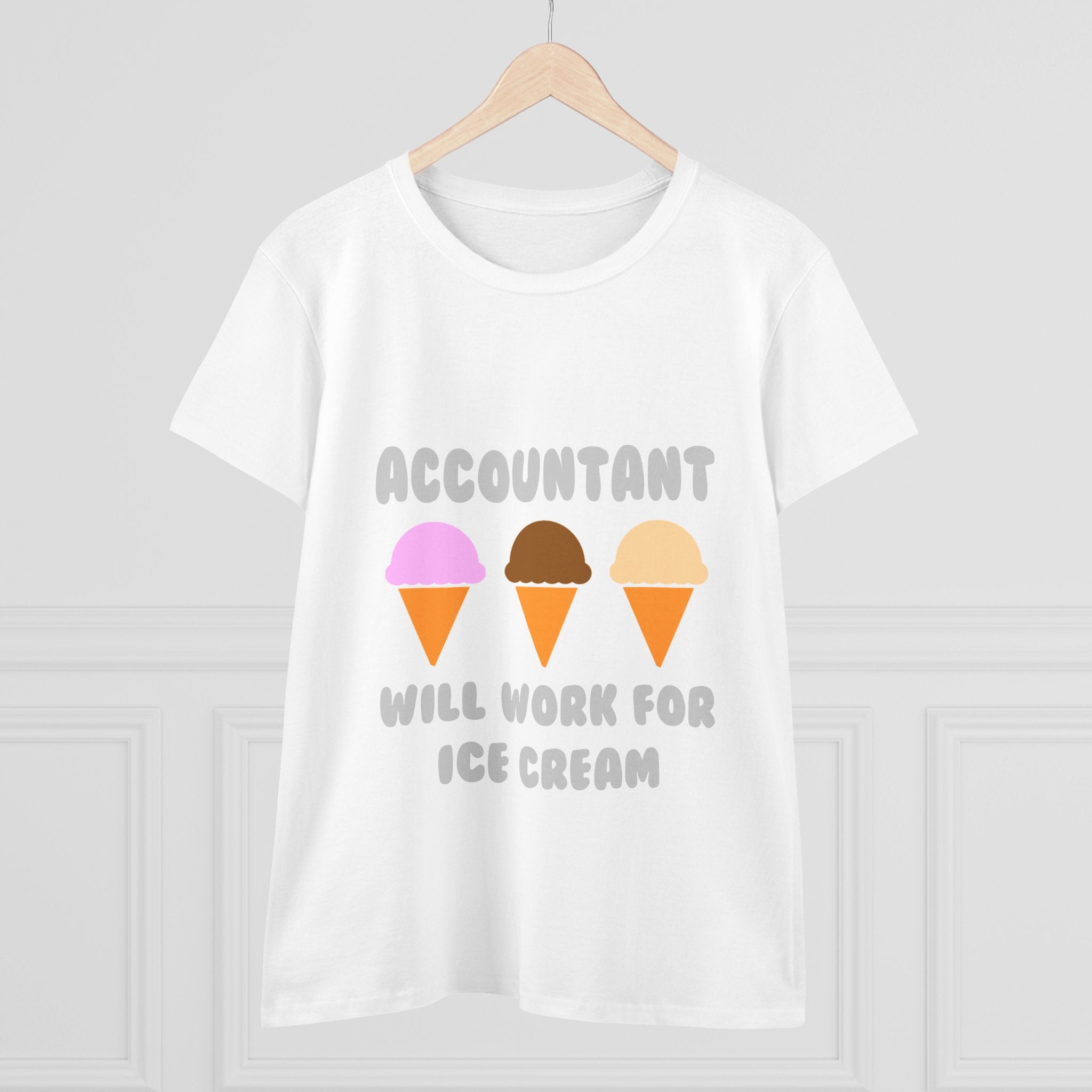 Accountant ... Will Work For Ice Cream - Women's Midweight Cotton Tee