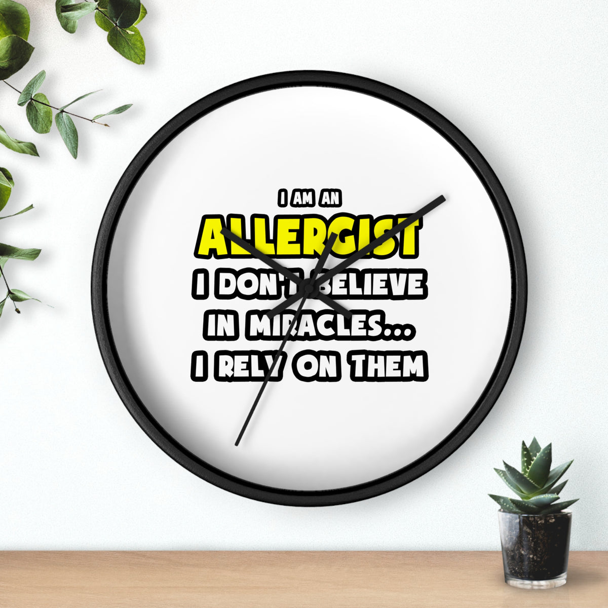 Miracles and Allergists ... Funny - Wall Clock