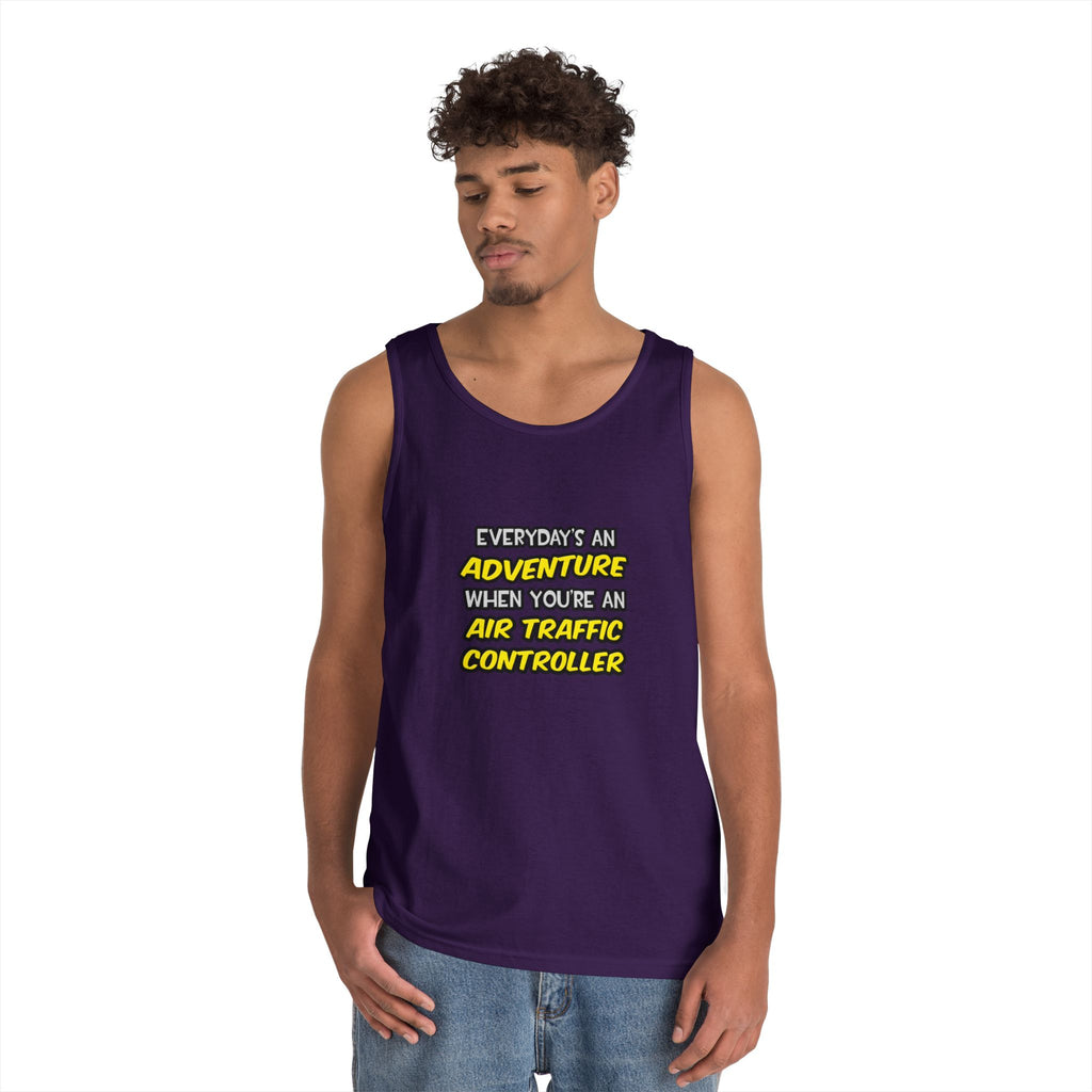 Everyday's An Adventure ... Air Traffic Controller - Unisex Heavy Cotton Tank Top