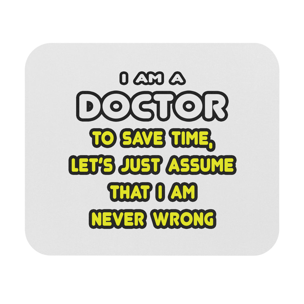 Funny Doctor T Shirts and Gifts - Mouse Pad (Rectangle)