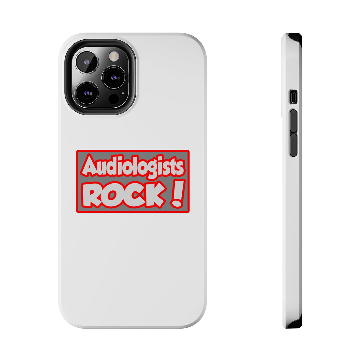 Audiologists Rock! - Tough Phone Cases